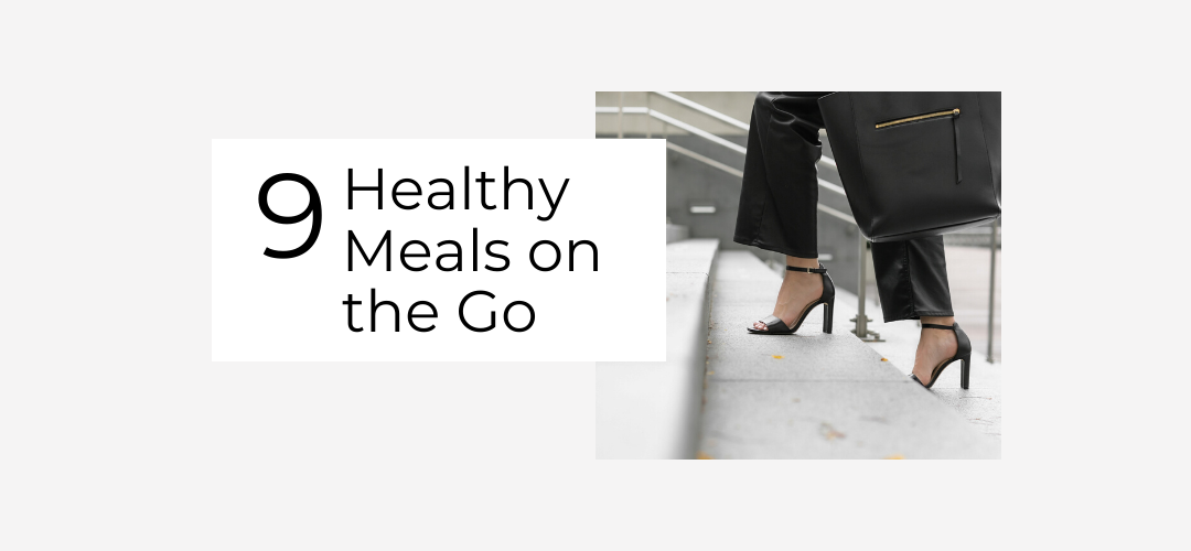healthy meals on the go, for career women