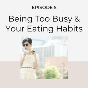 Being Too Busy and Your Eating Habits | Kate Johnston | Eating Habits ...