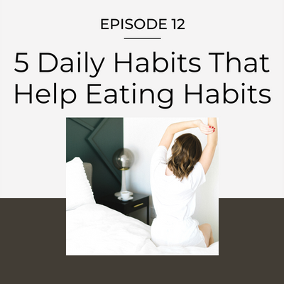 5 daily habits that help eating habits