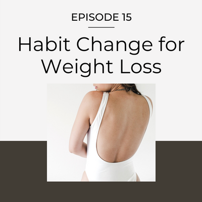habit change for weight loss