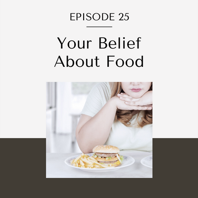Your Belief About Food