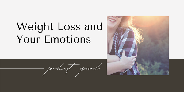 how your emotions affect your weight loss results