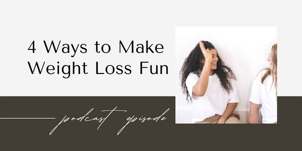 How to make weight loss fun