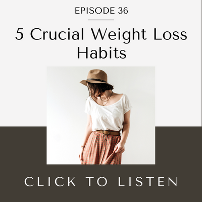 5 crucial weight loss habits