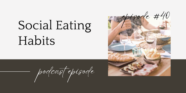 Social Eating Habits | Kate M. Johnston | Eating Habit Coach For Career ...