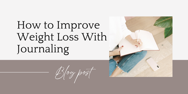 How journaling improves weight loss