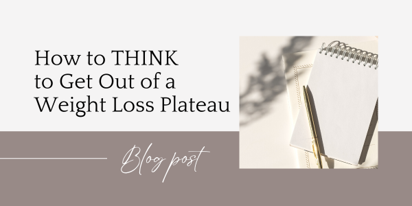 how to think when you're in a weight loss plateau