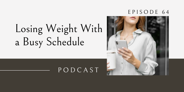 how to lose weight with a busy schedule