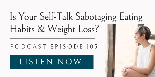 Is Your Self Talk Sabotaging Eating Habits And Weight Loss Kate M Johnston Eating Habit