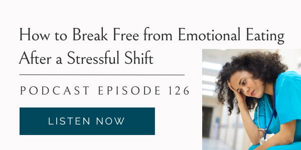 How to Break Free from Emotional Eating After a Stressful Shift