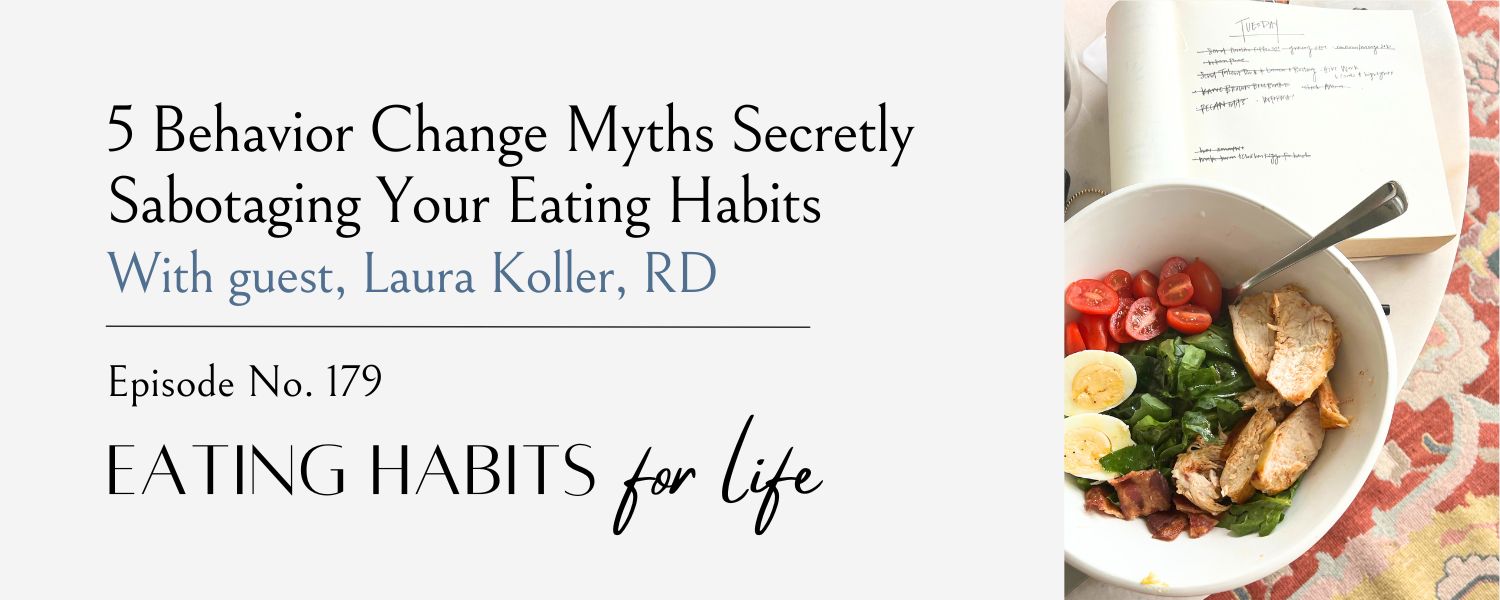 5 behavior change myths secretly sabotaging your eating habits