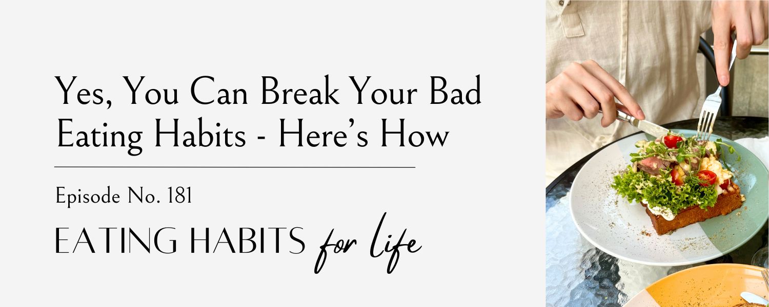 woman eating, who broke her bad eating habits