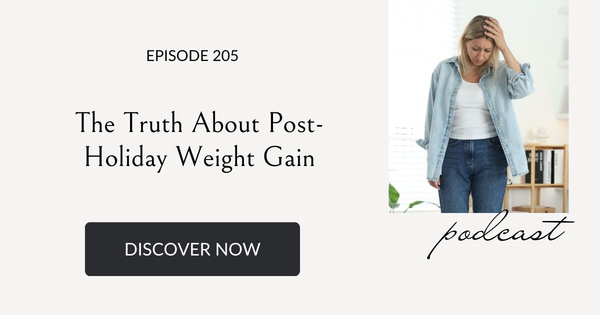 The Truth About Post-Holiday Weight Gain, Eating Habits for Life podcast