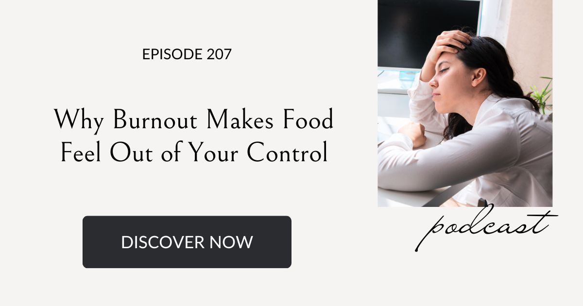 why burnout makes food feel out of control for women in healthcare