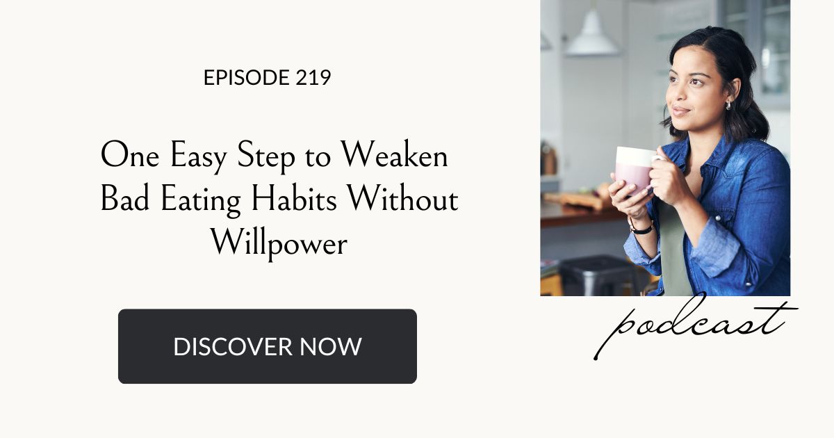 One Easy Step to Weaken Bad Eating Habits without willpower